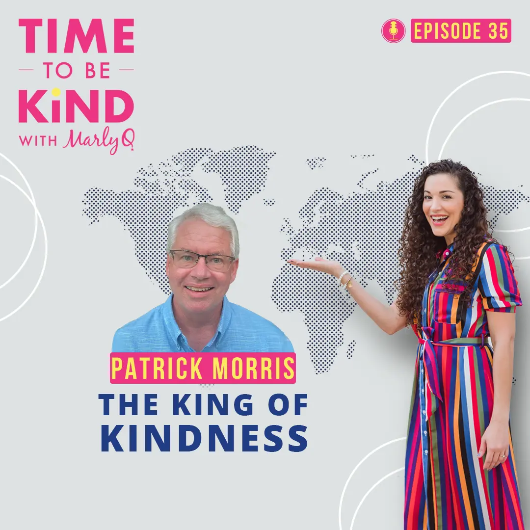 The King of Kindness – Patrick Morris