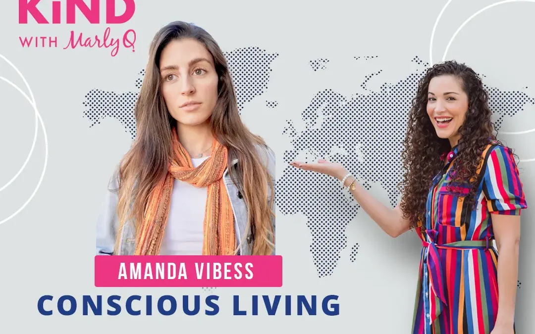 Conscious Living with Amanda Vibess